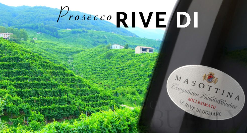 Prosecco Rive Di